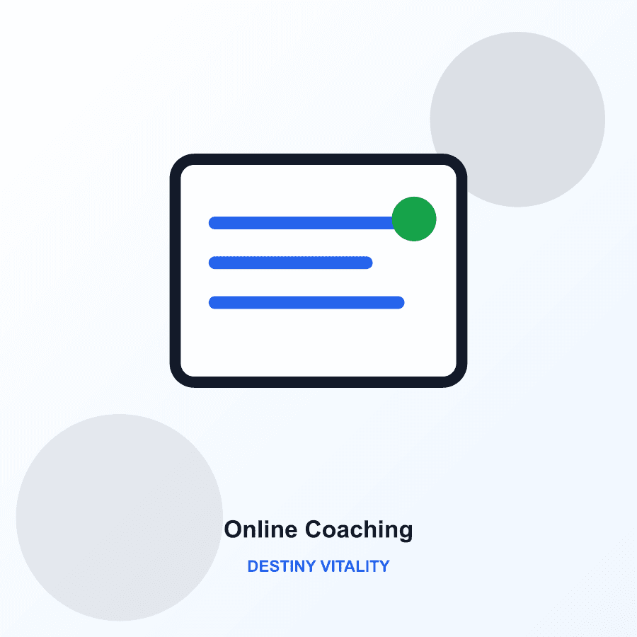 Online Coaching | Destiny Vitality